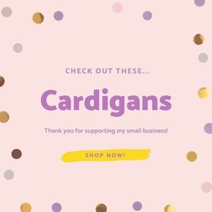 Cardigans & Sweaters!!!